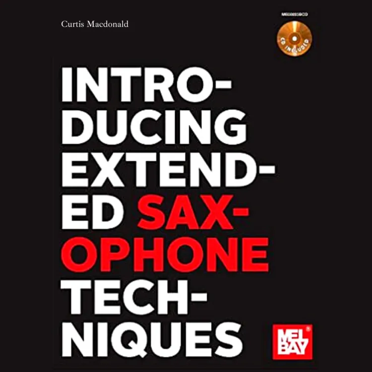 Introducing Extended Saxophone Techniques — cover